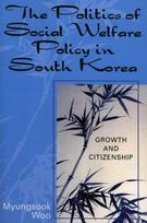 Politics of Social Welfare Policy in South Korea