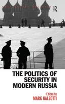Politics of Security in Modern Russia