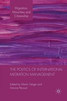 Politics of International Migration Management