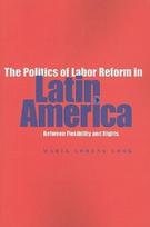 Politics of Labor Reform in Latin America