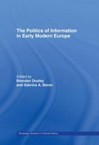 Politics of Information in Early Modern Europe