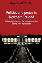 Politics and Peace in Northern Ireland