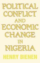 Political Conflict and Economic Change in Nigeria