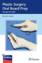 Plastic Surgery Oral Board Prep