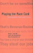 Playing the Race Card