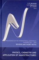 Physics, Chemistry And Application Of Nanostructures: Reviews And Short Notes - Proceedings Of The International Conference On Nanomeeting 2009
