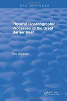 Physical Oceanographic Processes of the Great Barrier Reef