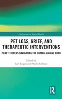 Pet Loss, Grief, and Therapeutic Interventions