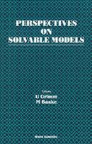 Perspectives On Solvable Models