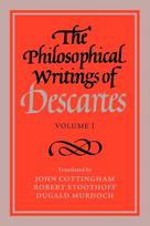 Philosophical Writings of Descartes: Volume 1