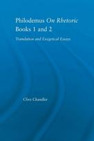 Philodemus on Rhetoric Books 1 and 2