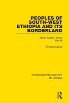 Peoples of South-West Ethiopia and Its Borderland
