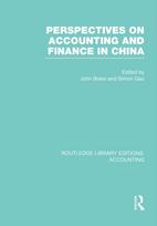 Perspectives on Accounting and Finance in China (RLE Accounting)