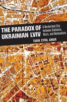 Paradox of Ukrainian Lviv
