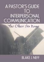 Pastor's Guide to Interpersonal Communication