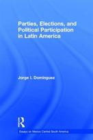 Parties, Elections, and Political Participation in Latin America