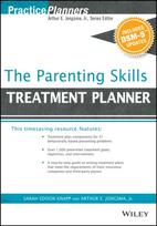 Parenting Skills Treatment Planner, with DSM-5 Updates