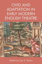 Ovid and Adaptation in Early Modern English Theater