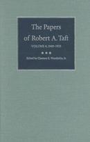 Papers of Robert A. Taft v. 4; 1949-1953