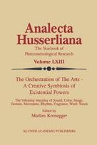 Orchestration of the Arts — A Creative Symbiosis of Existential Powers
