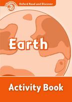 Oxford Read and Discover: Level 2: Earth Activity Book