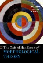 Oxford Handbook of Morphological Theory