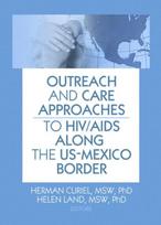 Outreach and Care Approaches to HIV/AIDS Along the US-Mexico Border