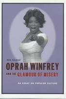 Oprah Winfrey and the Glamour of Misery