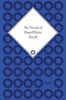 Novels of Daniel Defoe, Part II