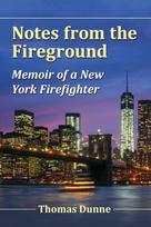 Notes from the Fireground