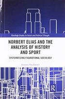 Norbert Elias and the Analysis of History and Sport
