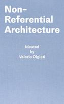 Non-Referential Architecture
