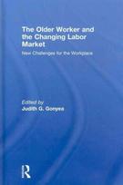 Older Worker and the Changing Labor Market