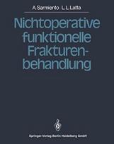 Nichtoperative funktionelle Frakturenbehandlung