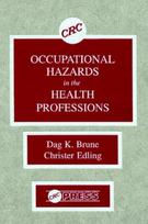 Occupational Hazards in the Health Professions