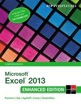 New Perspectives on MicrosoftA®ExcelA® 2013, Comprehensive Enhanced Edition