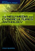 New Media and Cybercultures Anthology