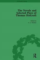Novels and Selected Plays of Thomas Holcroft Vol 4