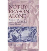 Not by Reason Alone