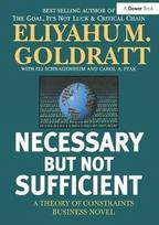 Necessary But Not Sufficient