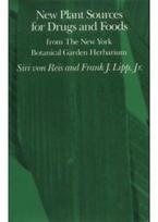 New Plant Sources for Drugs and Foods from the New York Botanical Garden Herbarium