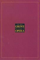 The New Grove Dictionary of Opera