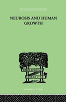 Neurosis and Human Growth