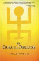 My Guru in Disguise