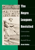 Negro Leagues Revisited