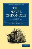 Naval Chronicle: Volume 8, July–December 1802