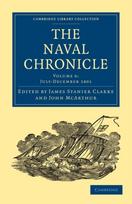 Naval Chronicle: Volume 6, July–December 1801