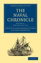 Naval Chronicle: Volume 37, January–July 1817