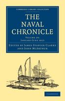Naval Chronicle: Volume 29, January–July 1813