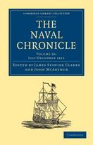 Naval Chronicle: Volume 26, July–December 1811